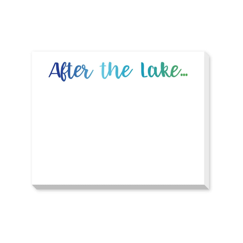 After the Lake Dittie Notepad - Lake Effect