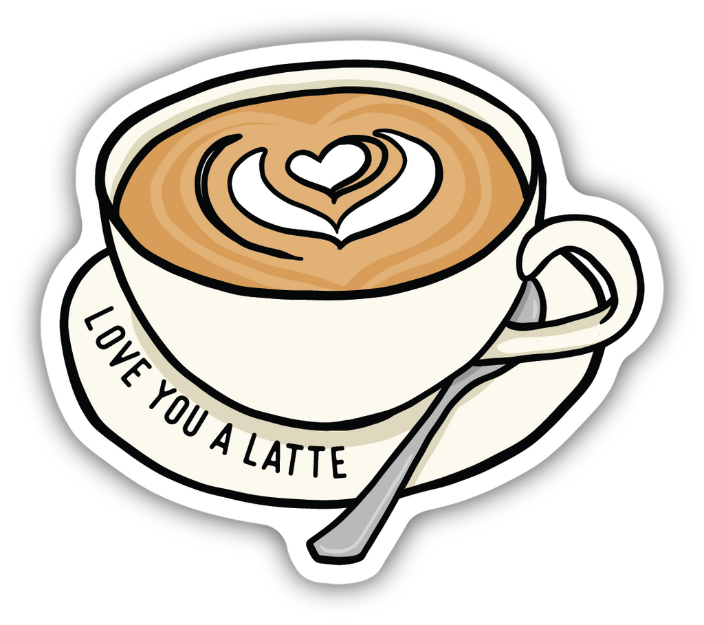 Love You A Latte Sticker - Lake Effect