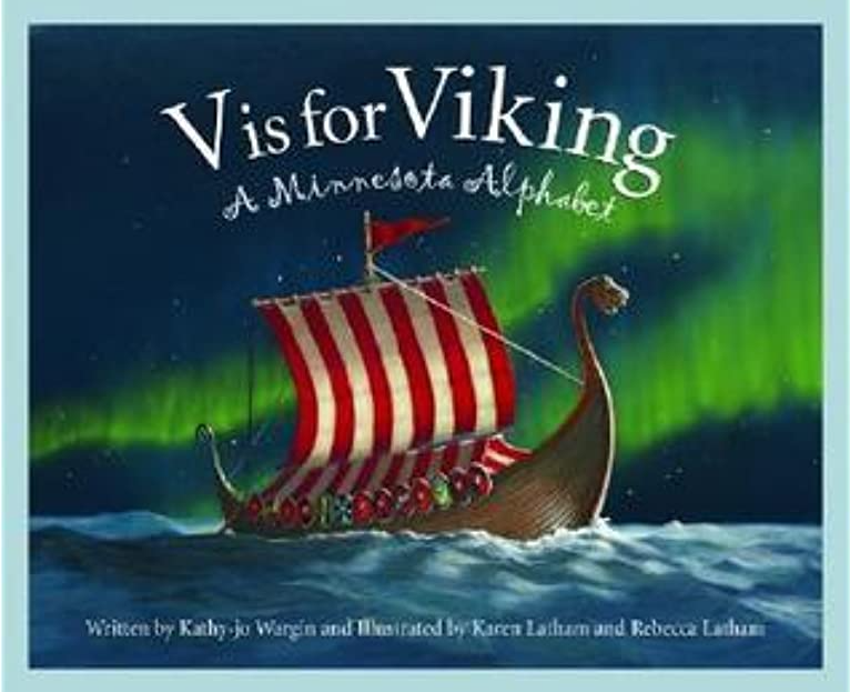 V is for Viking: A MINNESOTA Alphabet book - Lake Effect