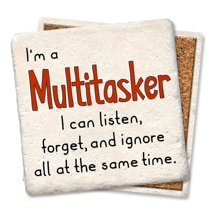 I'm A Multitasker Coaster - Lake Effect
